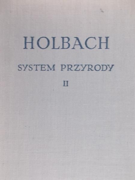 D'Holbach Paul-Henri - System przyrody, Tom II