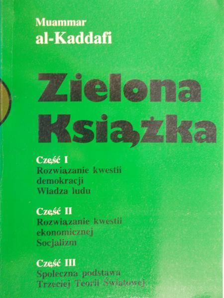 Al-Kaddafi Muammar - Zielona książka, Część I
