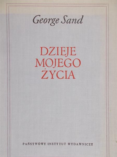 Sand George - Dzieje mojego życia