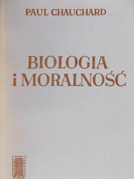 Chauchard Paul - Biologia i moralność