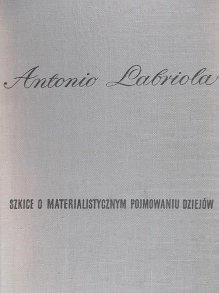 Szkice materialistycznym Pojmowaniu Dziejów