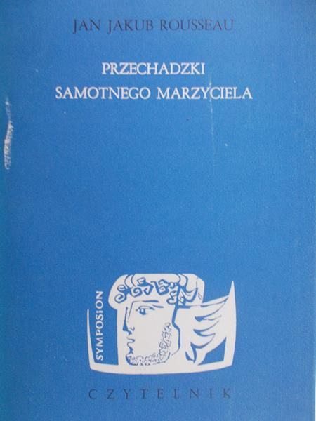 Rousseau Jan Jakub - Przechadzki samotnego marzyciela