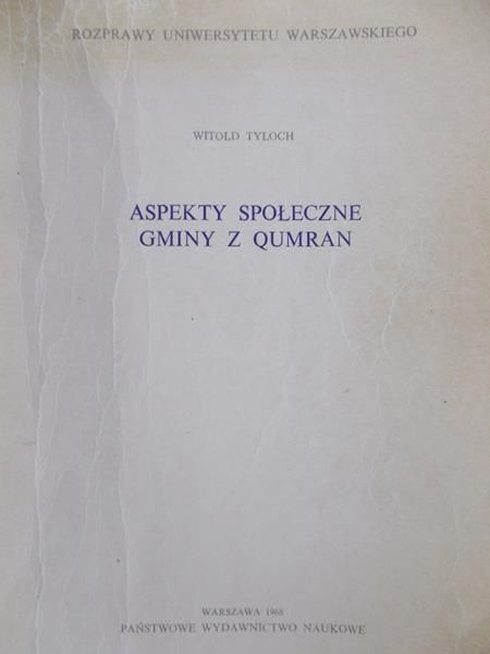 Tyloch Witold - Aspekty społeczne gminy z Qumran