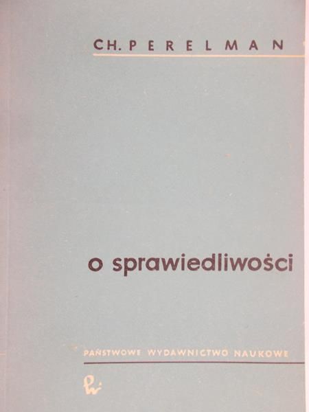 Perelman Ch. - O sprawiedliwości