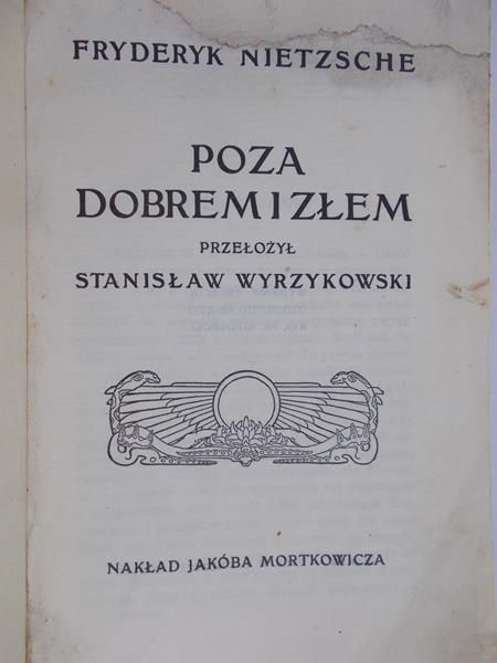 Nietzsche Fryderyk - Poza dobrem i złem, 1912