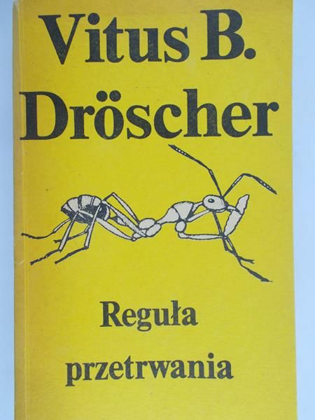Droscher Vitus B. - Reguła przetrwania