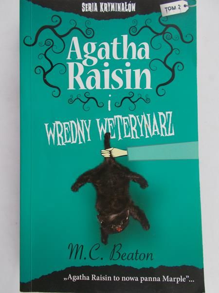 Beaton M. C. - Agatha Raisin i wredny weterynarz