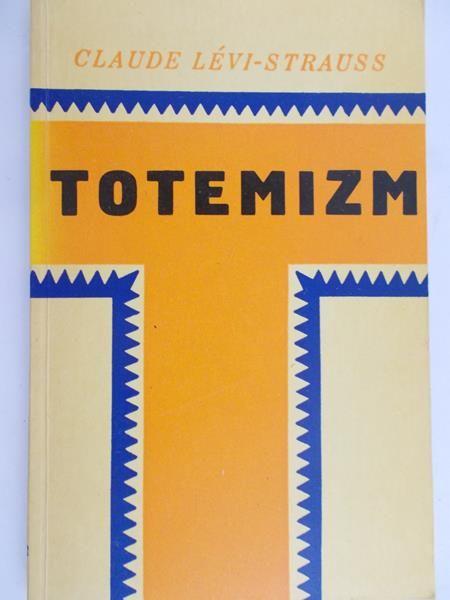 Levi-Strauss Claude - Totemizm