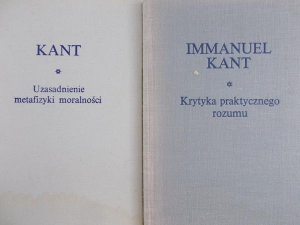 Kant Immanuel - Krytyka praktycznego rozumu/ Uzasadnienie metafizyki moralności