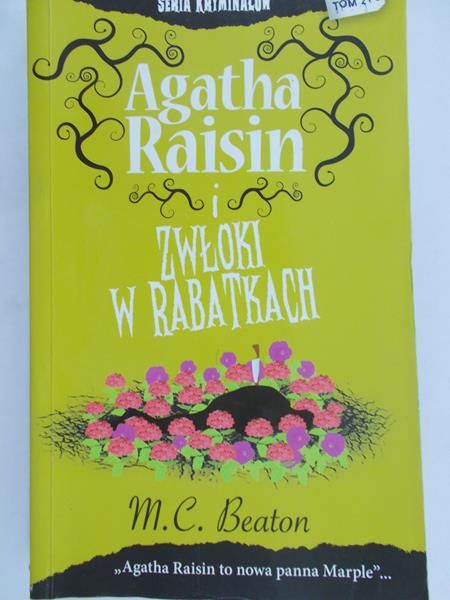 Beaton M. C. - Agatha Raisin i zwłoki w rabatkach