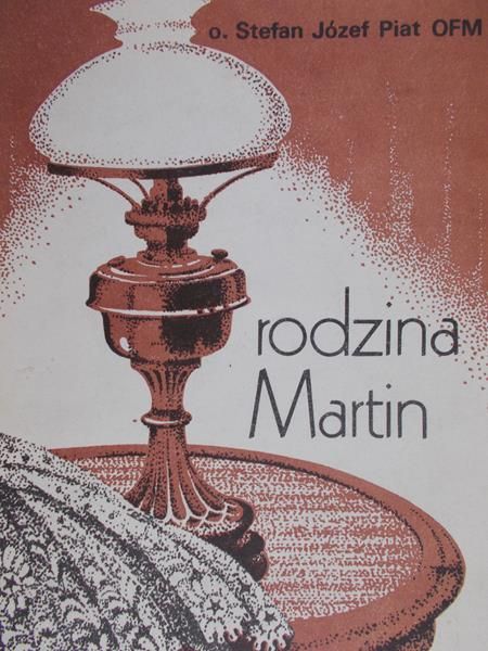 Piat Stefan Józef - Rodzina Martin