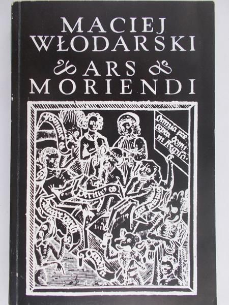 Włodarski Maciej - Ars moriendi