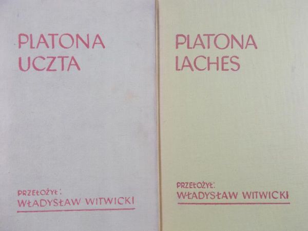 Witwicki Władysław - Platona Uczta / Platona Laches