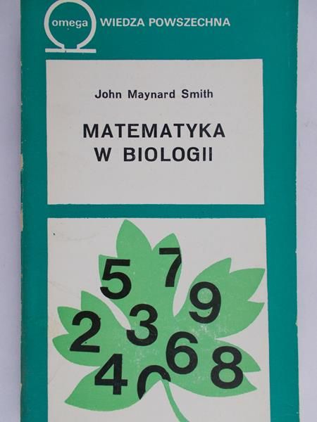 Maynard Smith John - Matematyka w biologii