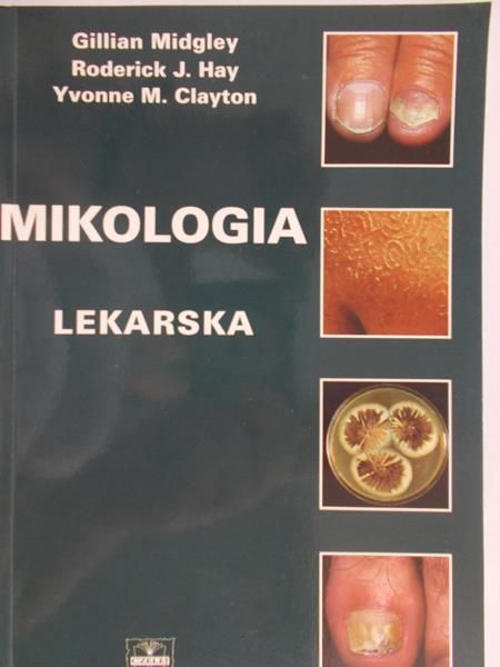 Śpiewak Radosław (red.) - Kompendium i atlas. Mikologia lekarska