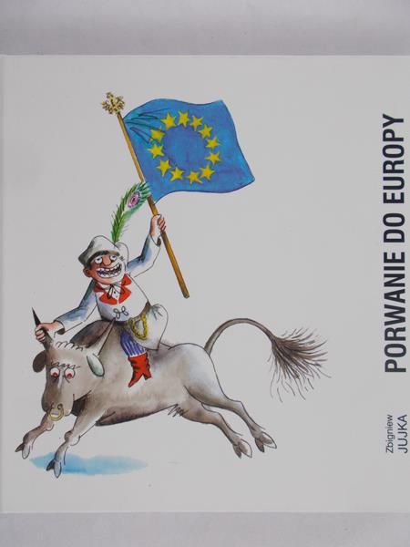 Jujka Zbigniew - Porwanie do Europy