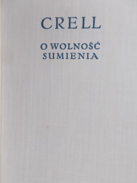 Crell Jan - O wolności sumienia