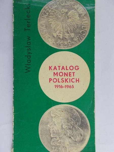 Terlecki Władysław - Katolog monet polskich 1916-1965