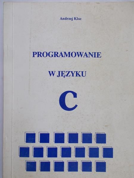 Kloc Andrzej - Programowanie w języku C
