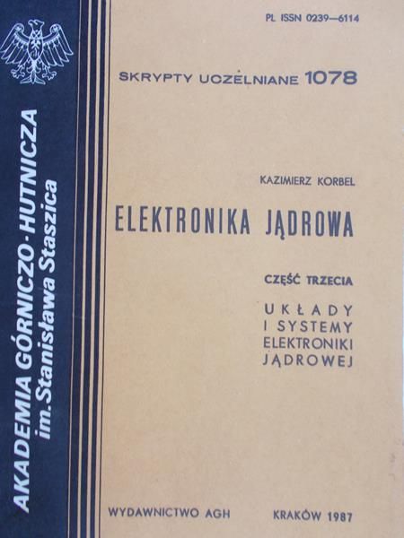 Korbel Kazimierz - Elektronika jądrowa, część 3