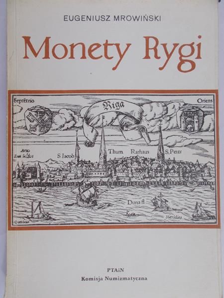 Mrówiński Eugeniusz - Monety Rygi