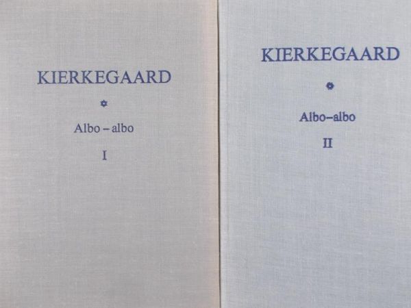 Kierkegaard Soren - Albo – Albo Tom I i II