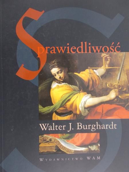 Burghardt Walter - Sprawiedliwość