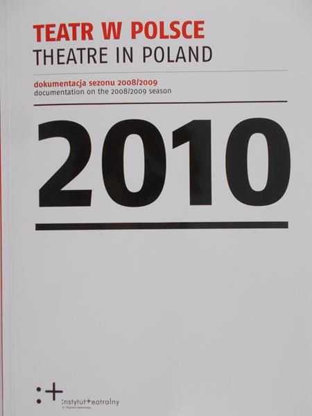 Sitek - Adamiecka Agata - Teatr w Polsce 2010