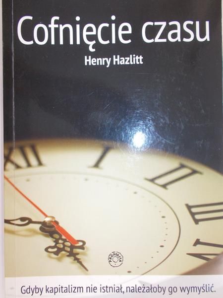 Hazlitt Henry - Cofnięcie czasu