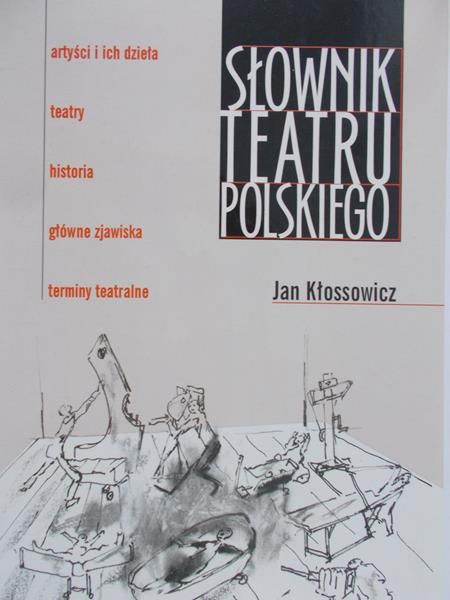 Kłossowicz Jan - Słownik teatru polskiego