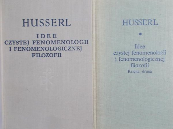 Husserl Edward - Idee czystej fenomenologii i fenomenologicznej filozofii