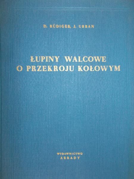 Minc Józef - Łupiny walcowe o przekroju kołowym