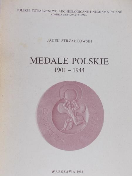 Strzałkowski Jacek - Medale polskie 1901-1944
