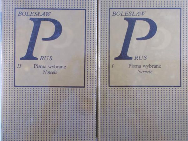 Prus Bolesław - Pisma wybrane, Tom I-II