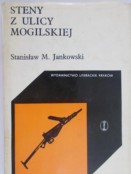 Jankowski Stanisław M. - Steny z ulicy Mogilskiej
