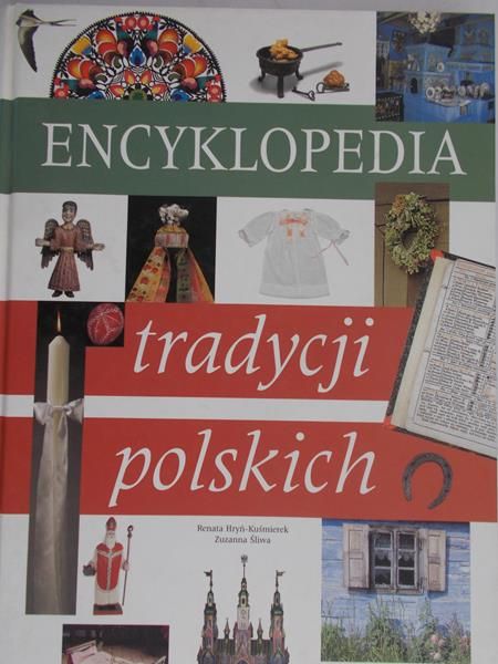 Hryń-Kuśmierek Renata - Encyklopedia tradycji polskich