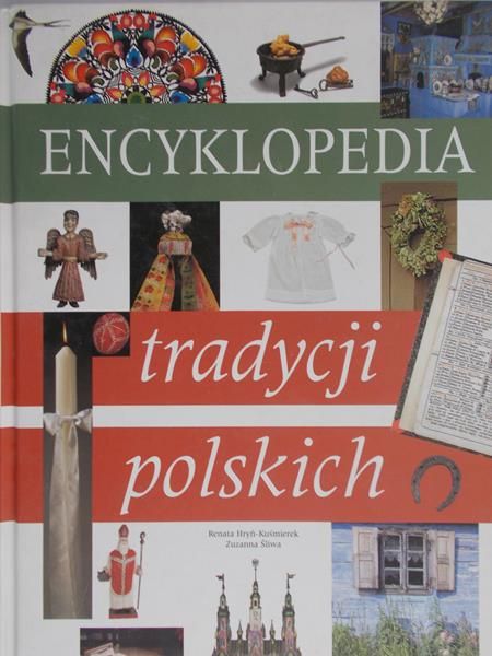 Hryń-Kuśmierek Renata - Encyklopedia tradycji polskich
