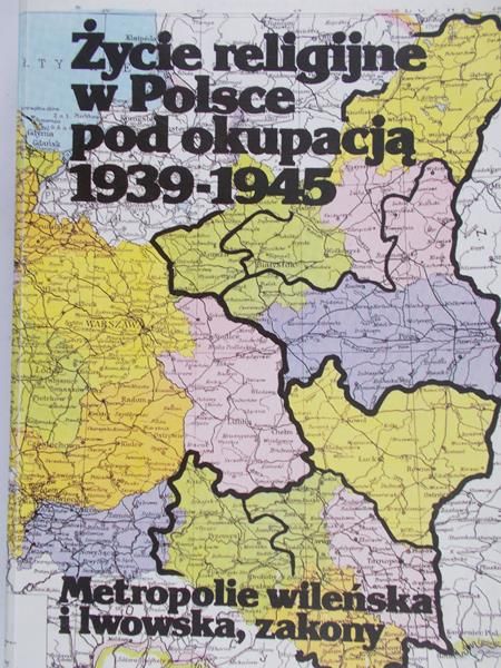 Zieliński Zygmunt - Życie religijne w Polsce pod okupacją hitlerowską 1939-1945