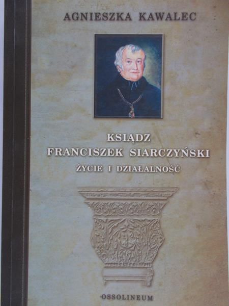 Kawalec Agnieszka - Ksiądz Franciszek Siarczyński