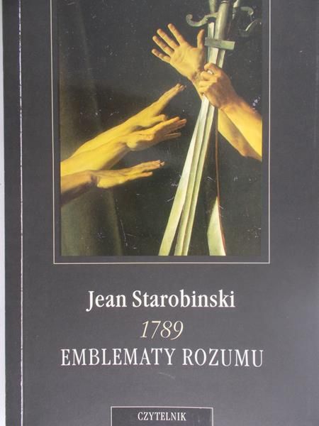 Starobinski Jean  - 1789. Emblematy rozumu