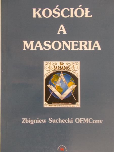 Suchecki Zbigniew - Kościół a masoneria