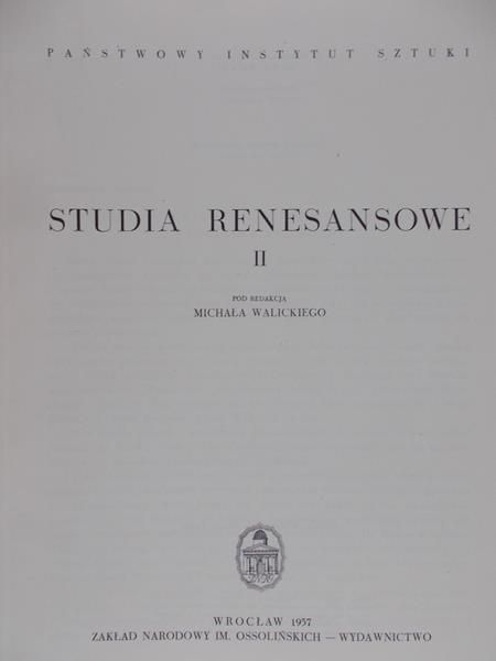 Walicki Michał (red.) - Studia renesansowe II