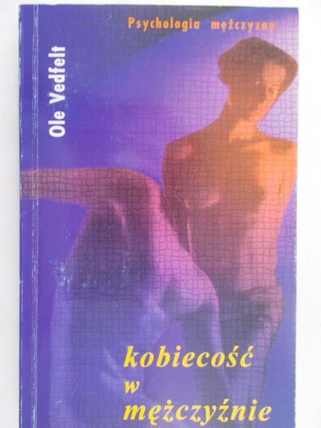 Vedfelt Ole - Kobiecość w mężczyźnie