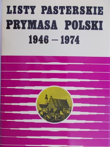 Listy pasterskie Prymasa Polski 1946 – 1974, Nowa