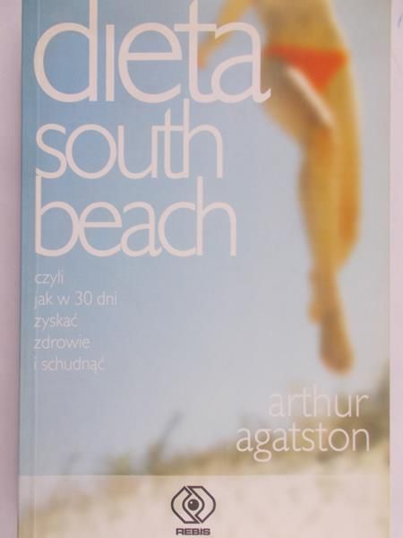 Agatston Arthur - Dieta south beach