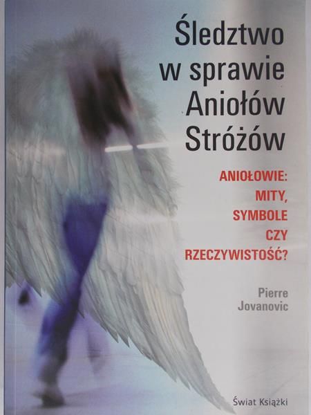 Pierre Jovanovic - Śledztwo w sprawie Aniołów Stróżów