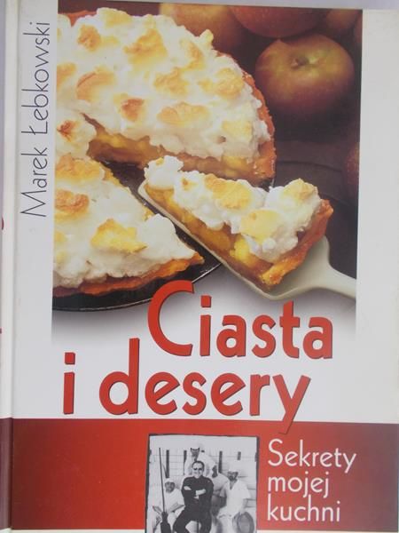 Łebkowski Marek - Ciasta i desery