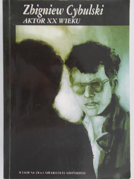 Cybulski Zbigniew - Aktor XX wieku