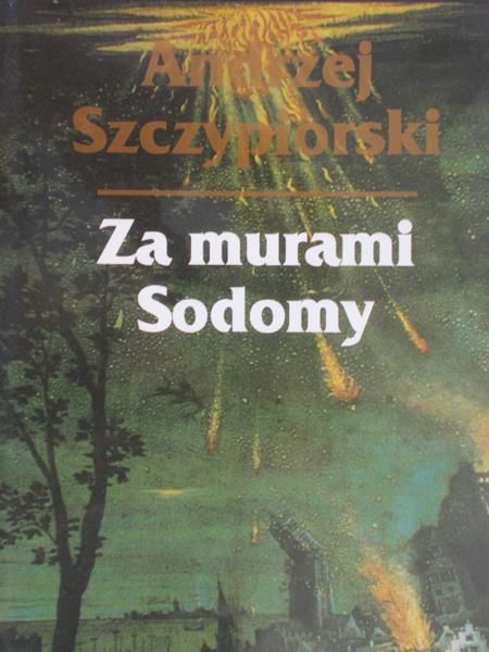 Szczypiorski Andrzej - Za murami Sodomy