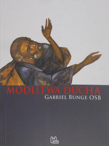 Bunge Gabriel - Modlitwa ducha